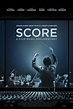 Score: A Film Music Documentary (2016) - FilmAffinity