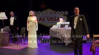 Noel Coward and Friends - Live in Las Vegas - YouTube