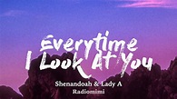Shenandoah & Lady A - Every Time I Look at You(Lyrics) - YouTube