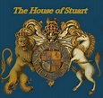 The House of Stuart.