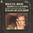 Himno a la alegria de Miguel Ríos, 1969, 45T x 1, Hispavox - CDandLP ...