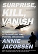 Surprise, Kill, Vanish: The Secret History of CIA Paramilitary Armies ...