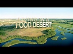 Living In a Food Desert Documentary – Branch Worldwide