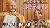 Brian and Charles - Official Trailer - YouTube