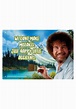 Bob Ross Painting - Happy Little Accidents Sign