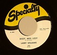 Larry WILLIAMS Dizzy Miss Lizzy vinyl at Juno Records.