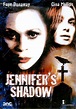 Jennifer's Shadow (2004) | FilmTV.it