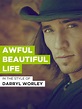 Amazon.com: Awful Beautiful Life : Darryl Worley, D Worley / H Allen ...