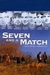 Seven and a Match - Rotten Tomatoes