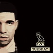 Drake – Tuesday | Download Mixtapes