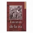 Libro Las Uvas de la ira, John Steinbeck, ISBN 9786074154092. Comprar ...
