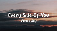 Every Side Of You (Lyrics) Vance Joy - YouTube