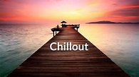 THE MOST CHILLOUT LOUNGE RELAXING MUSIC - Background Music for Calm ...