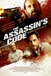Watch The Assassin's Code (2018) Full Movie Online Free - CineFOX