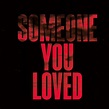Lewis Capaldi - Someone You Loved | Releases | Discogs
