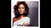 Whitney Houston - I Look To You (Album) - Million Dollar Bill - YouTube