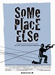 Someplace Else (2008) - Belgesel, Film Önerileri - Fil'm Hafızası
