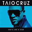She's Like A Star (e-Single) by Taio Cruz on Amazon Music - Amazon.co.uk