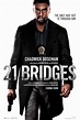 21 BRIDGES (2019) - Trailers, TV Spots, Clips, Featurettes, Images and ...