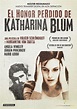 El honor perdido de Katharina Blum (1975) - Película eCartelera