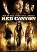 Red Canyon (2008 film) - Alchetron, The Free Social Encyclopedia