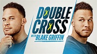 Double Cross with Blake Griffin - truTV Reality Series
