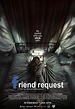 Friend Request (2016) - FilmAffinity