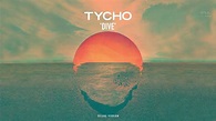Tycho - Dive (Full Album) (Deluxe Version) - YouTube