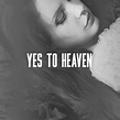 Yes To Heaven | Wiki | Lana Del Bae Amino