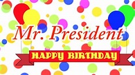 Happy Birthday Mr President Song - YouTube