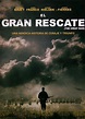 El gran rescate - Película - 2005 - Crítica | Reparto | Estreno ...