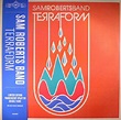 SAM ROBERTS BAND Terraform vinyl at Juno Records.