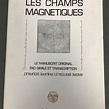 André Breton et Philippe Soupault. Les champs magnétiques. Lachenal et ...