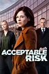 Watch Acceptable Risk Streaming Online - Yidio