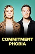 Commitment Phobia - Film online på Viaplay