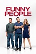 Funny People - Rotten Tomatoes