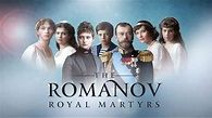 Official Trailer | The Romanov Royal Martyrs - YouTube