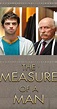 The Measure of a Man (2012) - IMDb