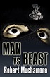Man Vs. Beast Read online books by Robert Muchamore