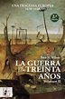 La Guerra de los Treinta Años. Una tragedia europea (II) 1630-1648