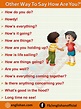 Funny Ways To Say How Are You, Another Way To Say How Are You Holding ...