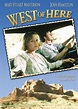 West of Here (2002) - IMDb