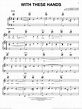 With These Hands sheet music for voice, piano or guitar (PDF)