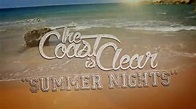 The Coast Is Clear - Summer Nights (Official Lyric Video) - YouTube