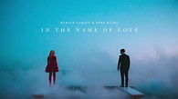Martin Garrix & Bebe Rexha - In The Name Of Love (Official Audio) - YouTube