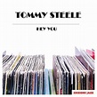 Hey You by Tommy Steele on Amazon Music - Amazon.com