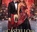 Un castello per Natale (Film 2021): trama, cast, foto, news ...