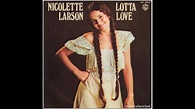 Nicolette Larson - Lotta Love (1978 LP Version) HQ - YouTube
