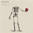 Bones - Imagine Dragons - tải mp3|lời bài hát - NhacCuaTui