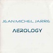 Jean-Michel Jarre - Aerology | Releases | Discogs